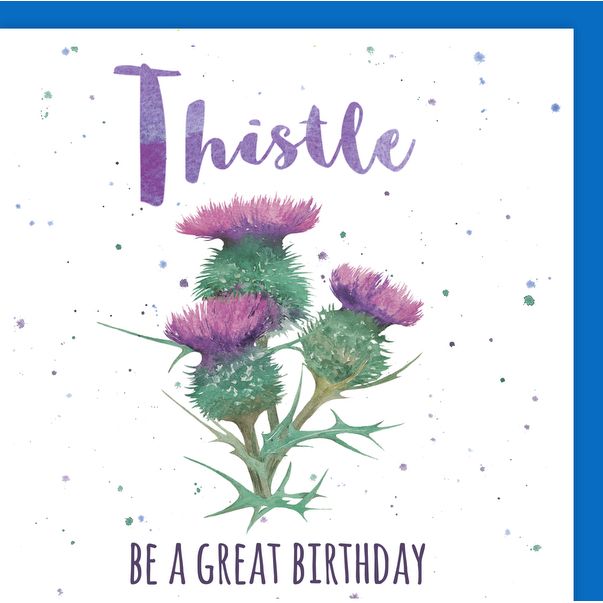 Thistle be a great birthday Scottish pun birthday card by Ceinwen Campbell